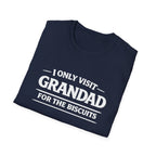 Grandad Biscuits T-Shirt — "I Only Visit Grandad for the Biscuits" Funny Grandpa Tee