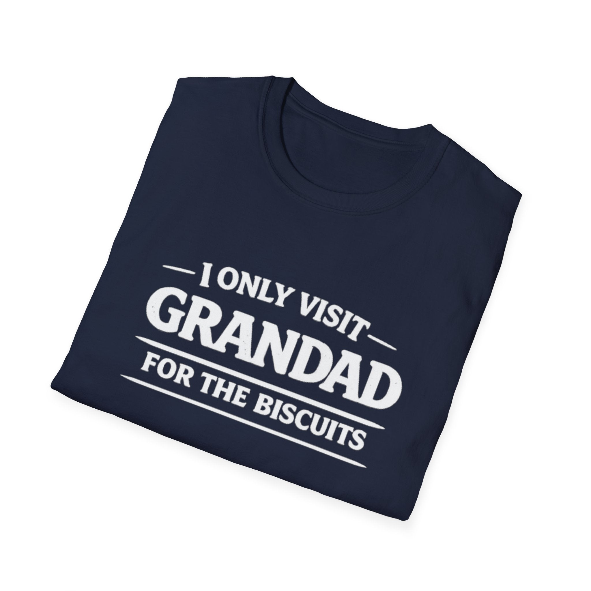 Grandad Biscuits T-Shirt — "I Only Visit Grandad for the Biscuits" Funny Grandpa Tee