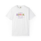 I Made a Human T-Shirt – 'I Made a Human, What's Your Superpower?' New Parent Gift Tee
