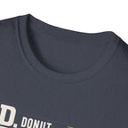 Donut Acquisition Department T-Shirt – D.A.D. Funny Dad Shirt for Donut Lovers
