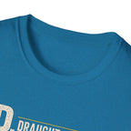 DAD Draught Beer Appreciation Director T-Shirt – Funny Father's Day Beer Tee