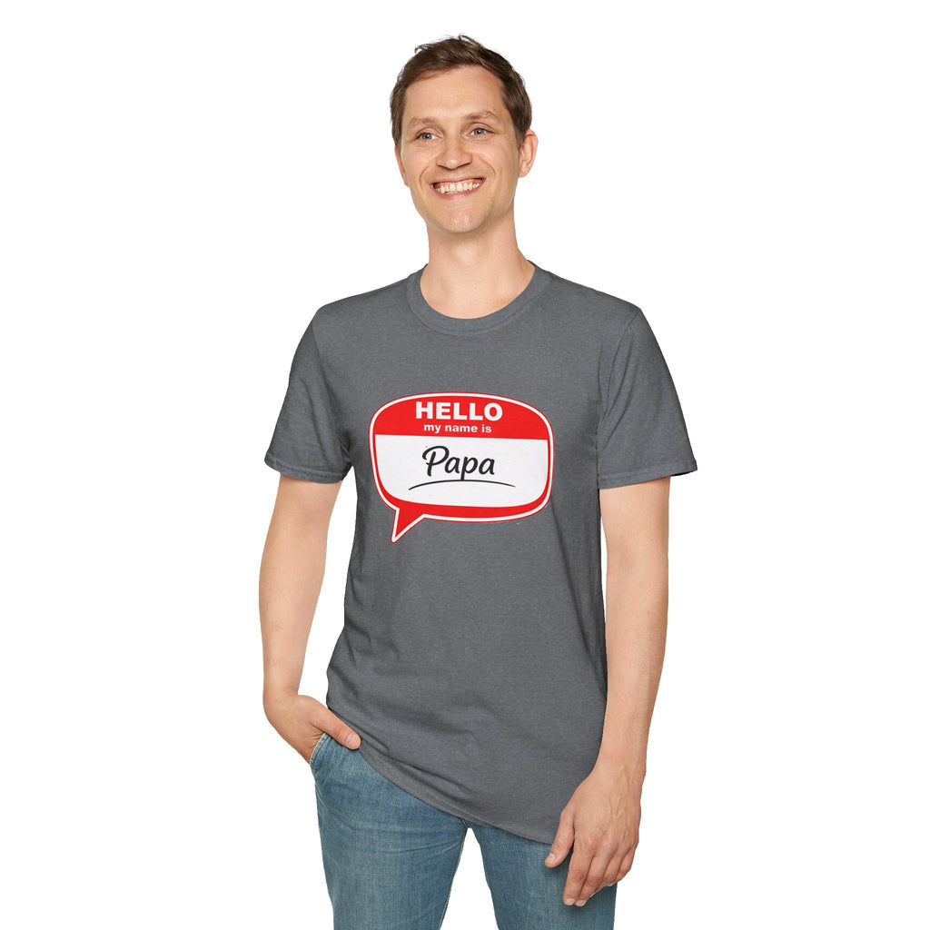Hello My Name Is “Papa” T-Shirt — Funny Dad Name Tag Tee for Father’s Day