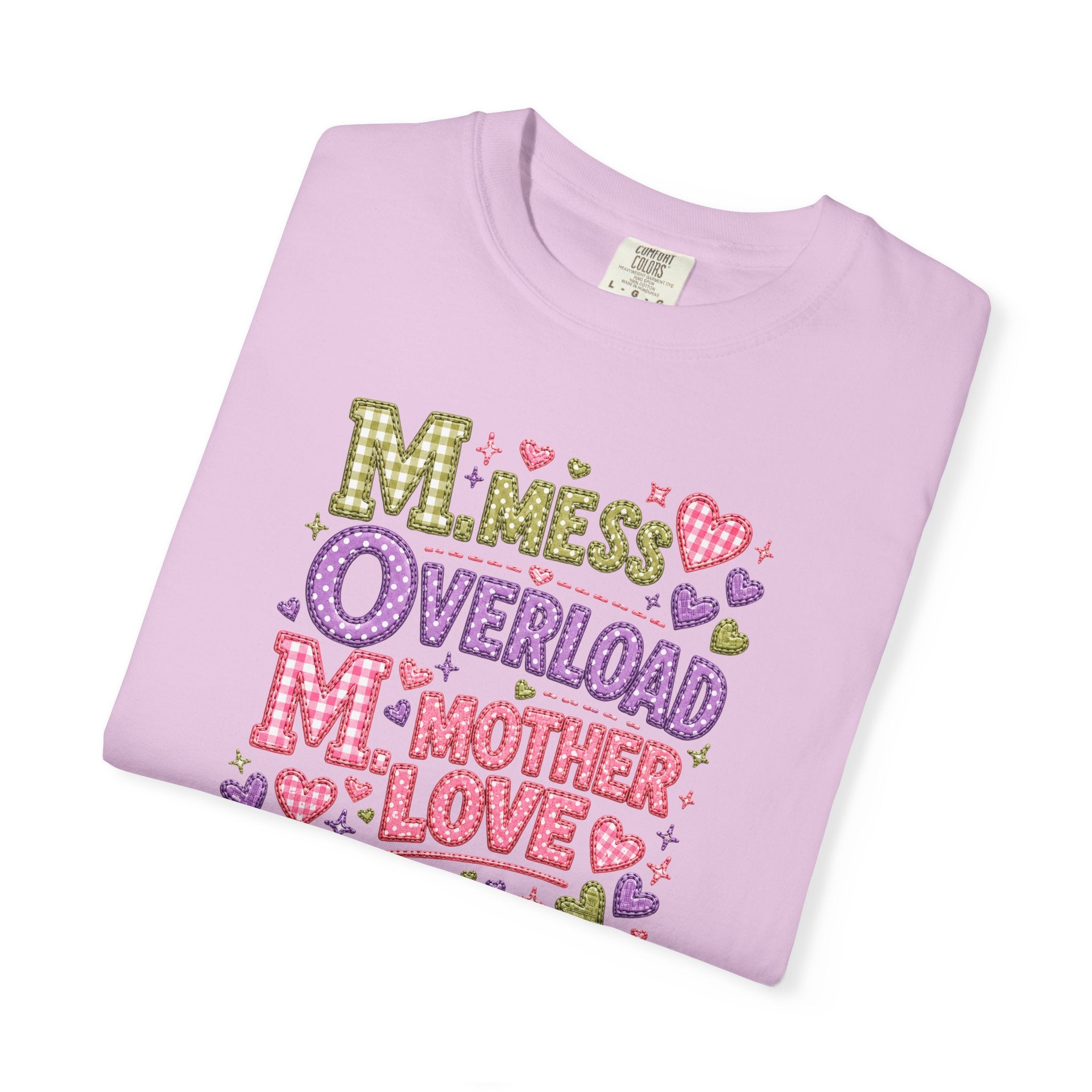 Mom Overload T-Shirt — Cute 'Mess Overload Mother Love' Mother's Day Tee
