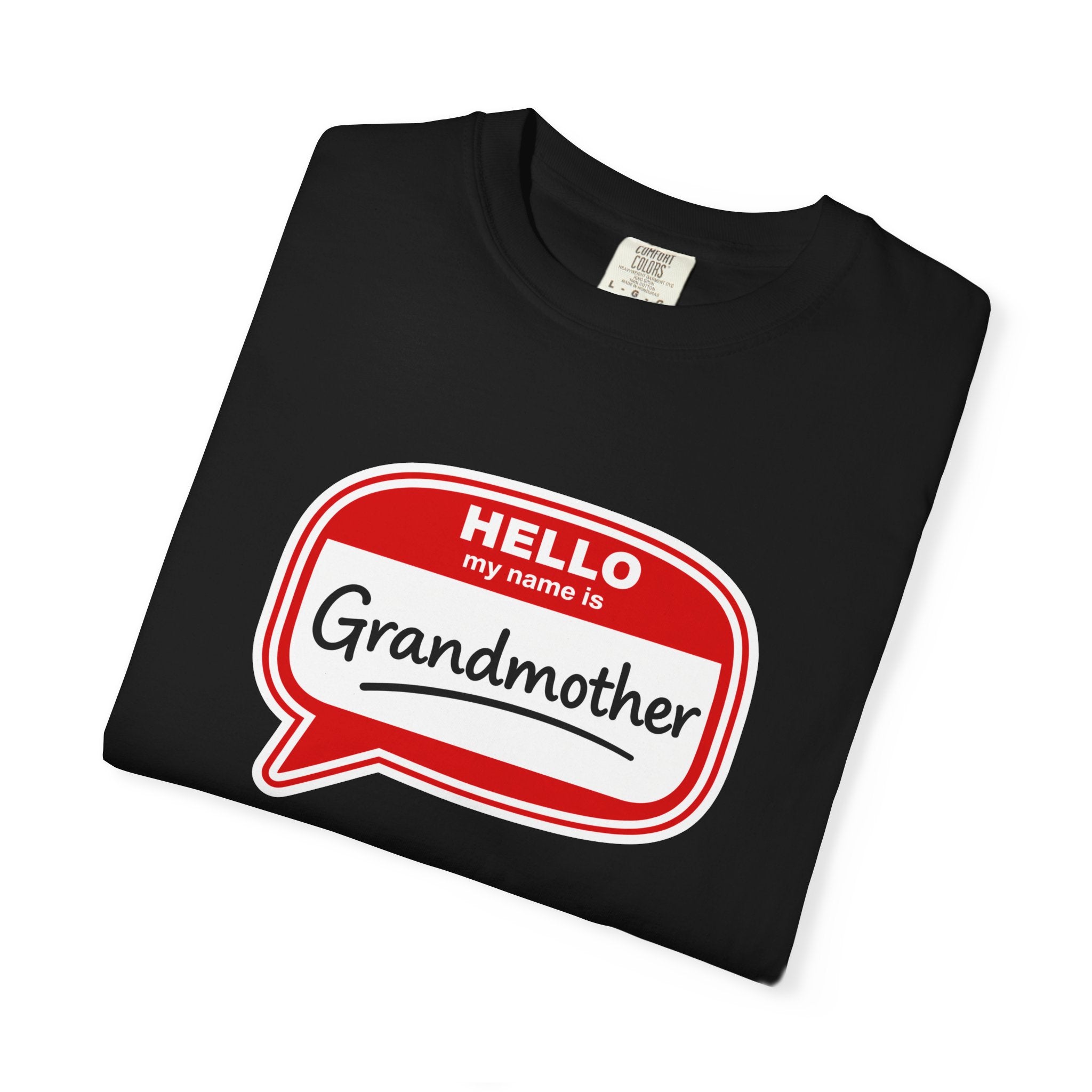 Hello My Name Is Grandmother T-Shirt - Retro Name Badge Tee for Moms & Grandmas