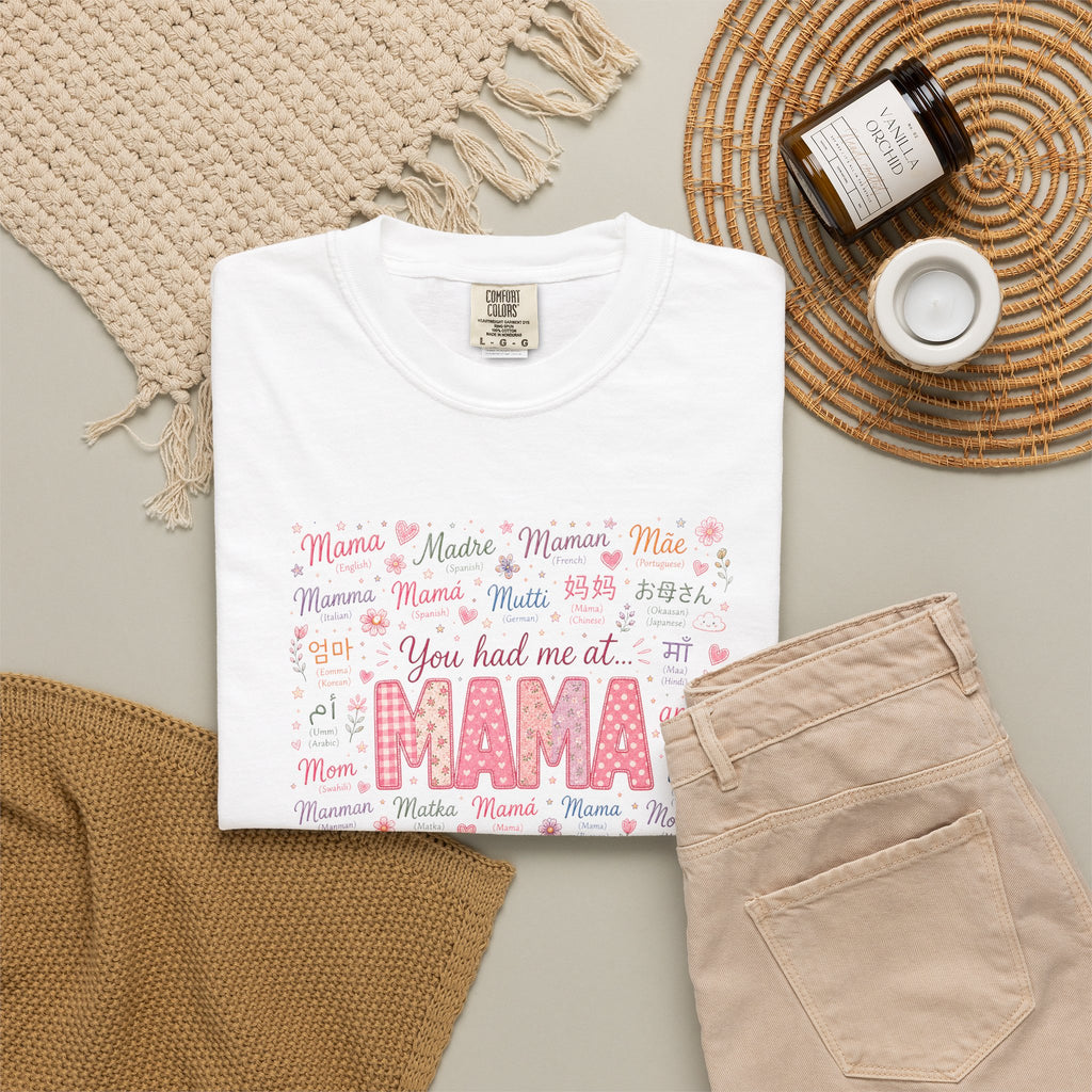 "You Had Me at Mama" T-Shirt — Cute Pink Mama Mother's Day Tee