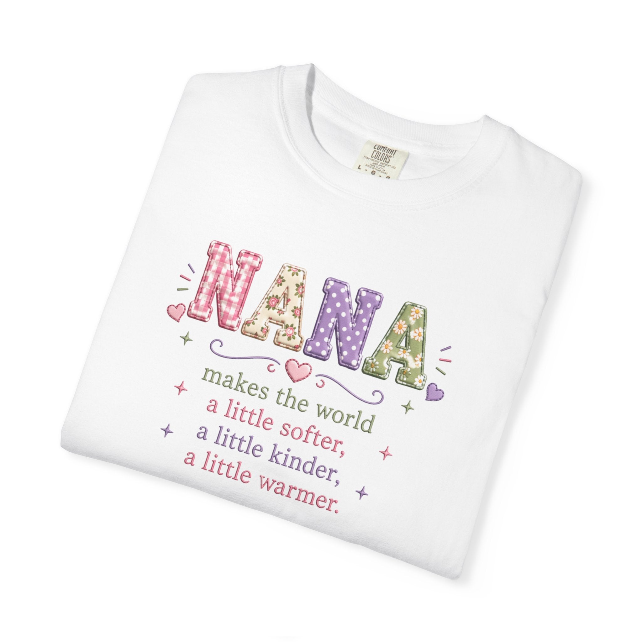 Nana Makes the World Better T-Shirt