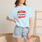 Hello My Name Is Mummy T-Shirt