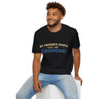 Grandad T-Shirt – “My Favourite People Call Me Grandad” Casual Grandpa Tee