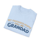 Grandad T-Shirt – “My Favourite People Call Me Grandad” Casual Grandpa Tee