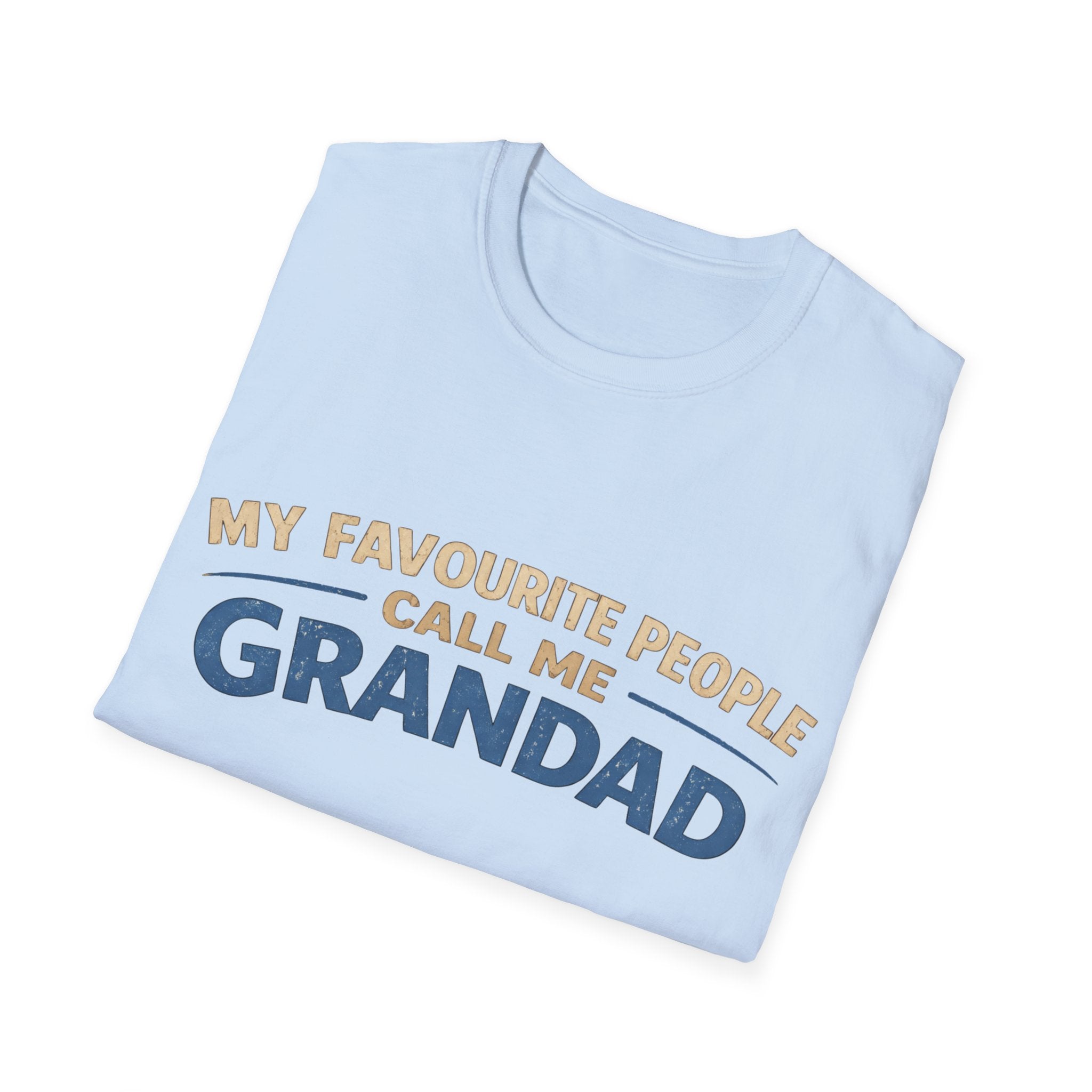 Grandad T-Shirt – “My Favourite People Call Me Grandad” Casual Grandpa Tee