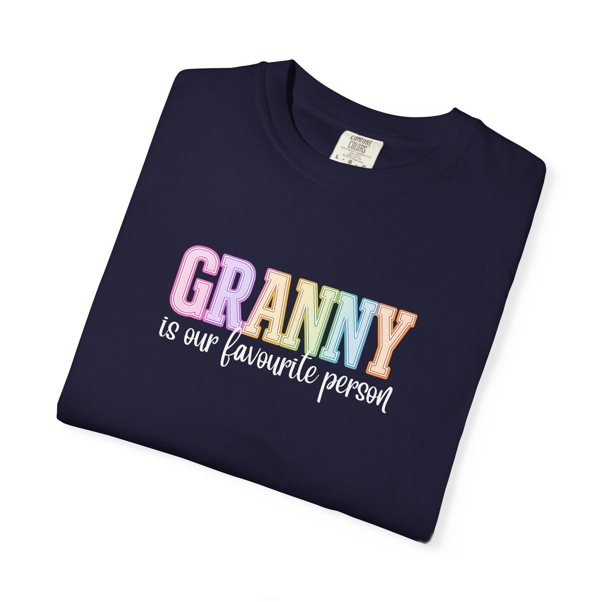 GRANNY Is Our Favourite Person Tee