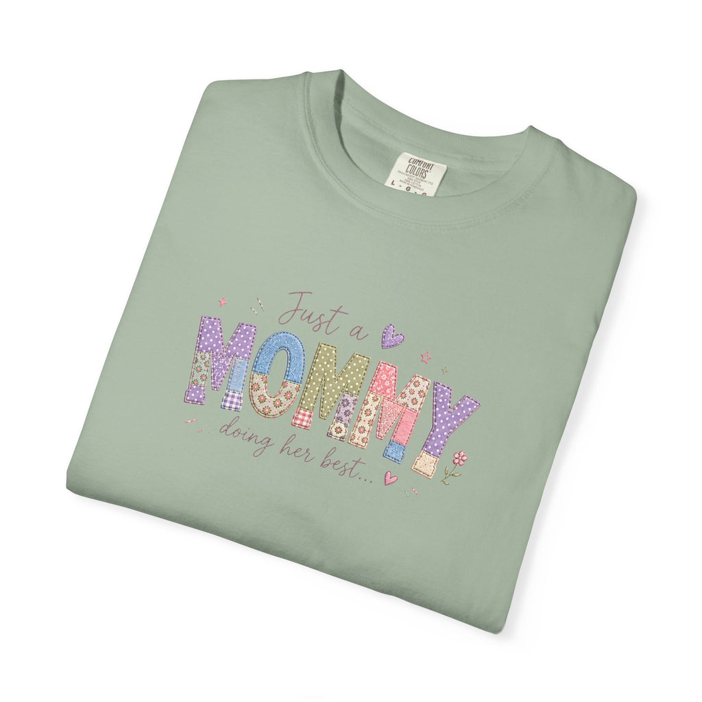 Just A “Mommy” Doing Her Best T-Shirt