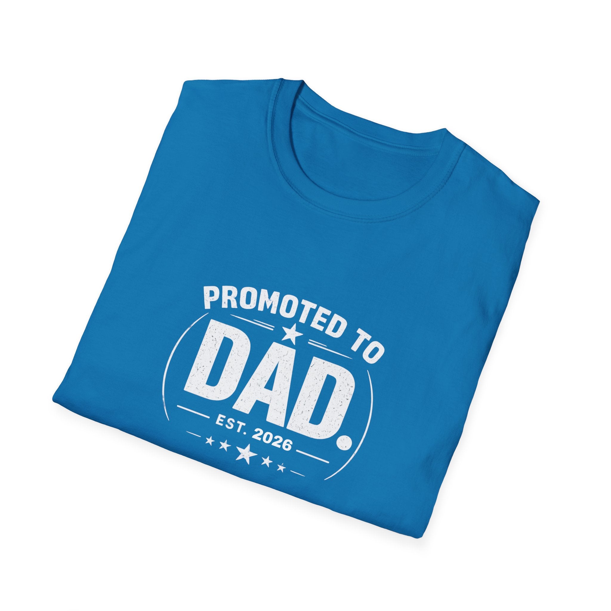 Promoted to Dad Est. 2026 T-Shirt