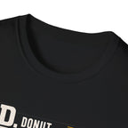 Donut Acquisition Department T-Shirt – D.A.D. Funny Dad Shirt for Donut Lovers