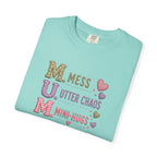 Mom Acronym T-Shirt — "M.U.M. Mess, Utter Chaos, Mini-Hugs" Cute Mom Graphic Tee