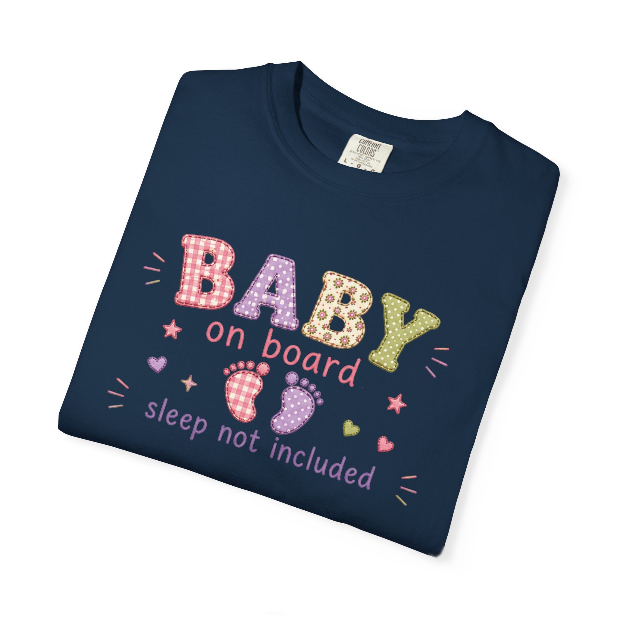 Baby On Board T-Shirt – "Sleep Not Included" Cute New Parent Tee