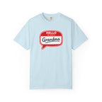 Hello My Name Is Grandma T-Shirt — Funny Grandma Name Tag Tee