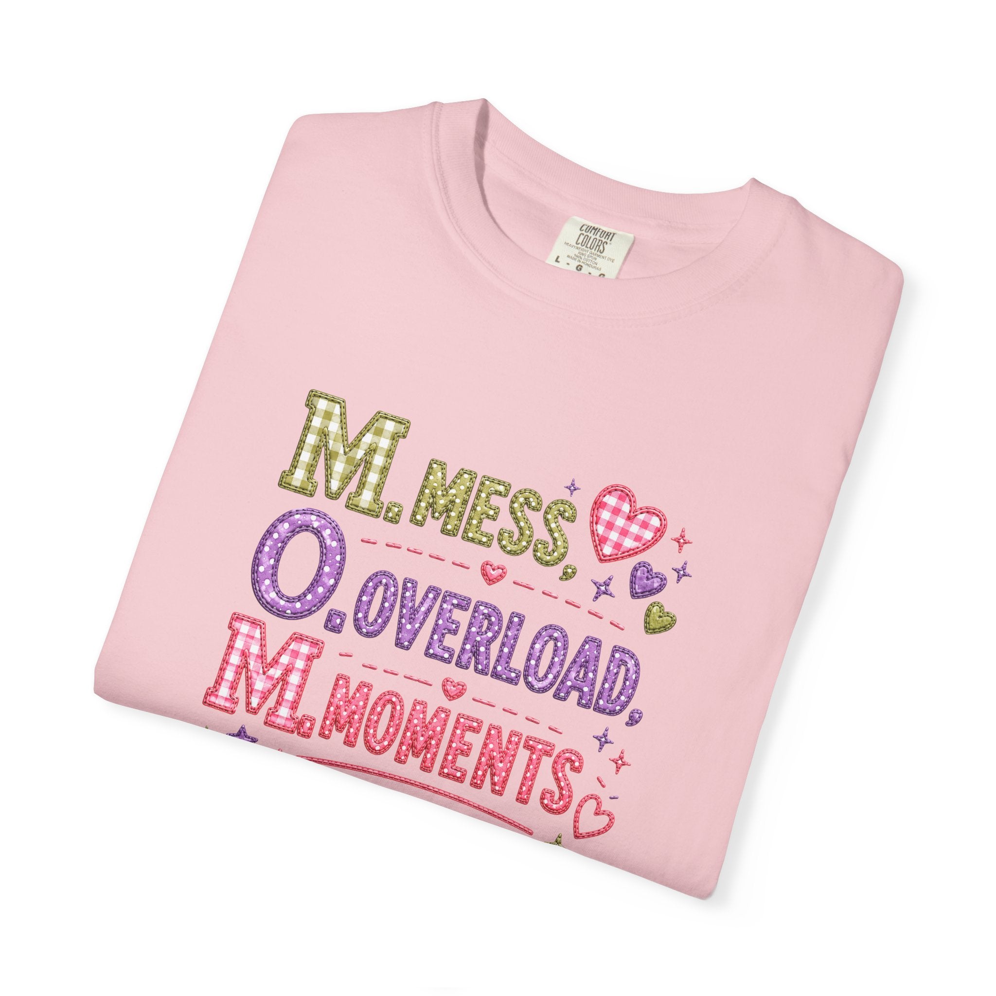 T-Shirt — 'M.O.M.: Mess, Overload, Moments' Playful Mother's Day Graphic Tee