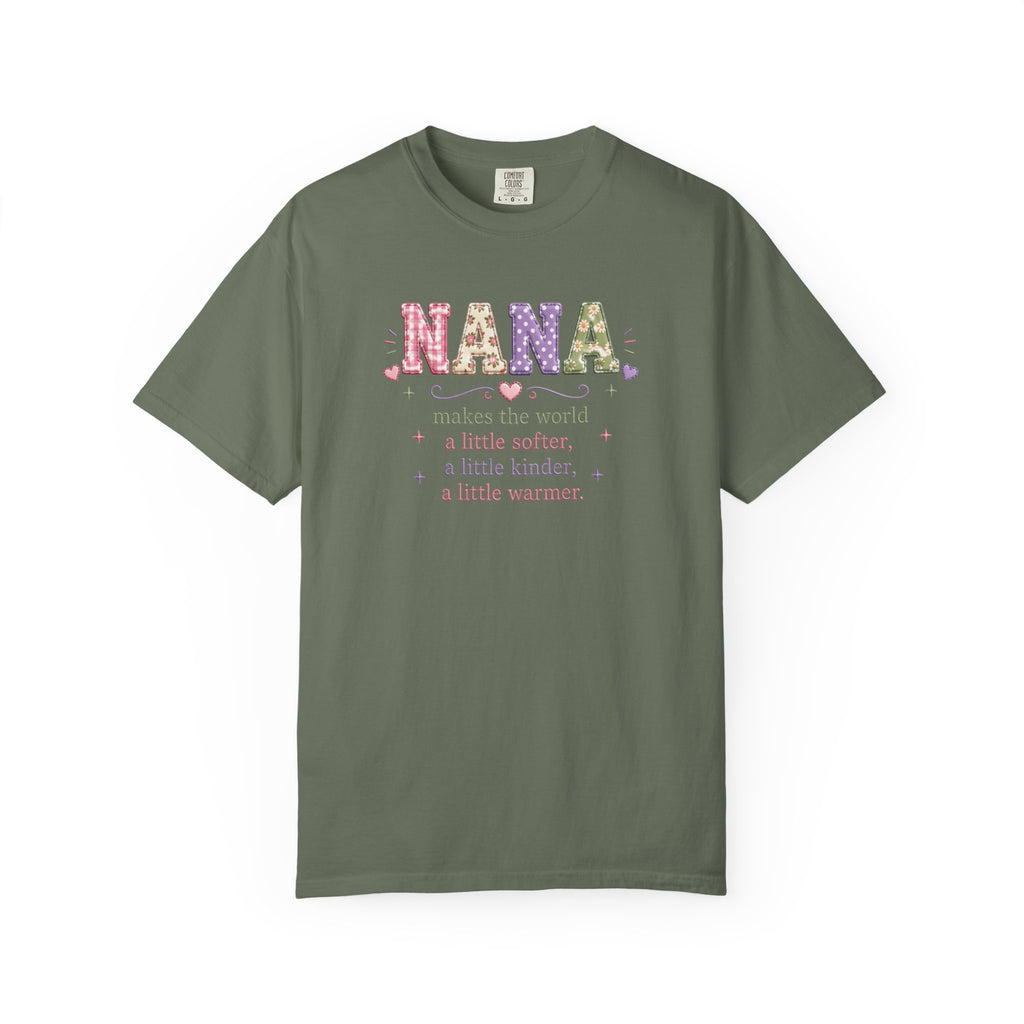 Nana Makes the World Better T-Shirt