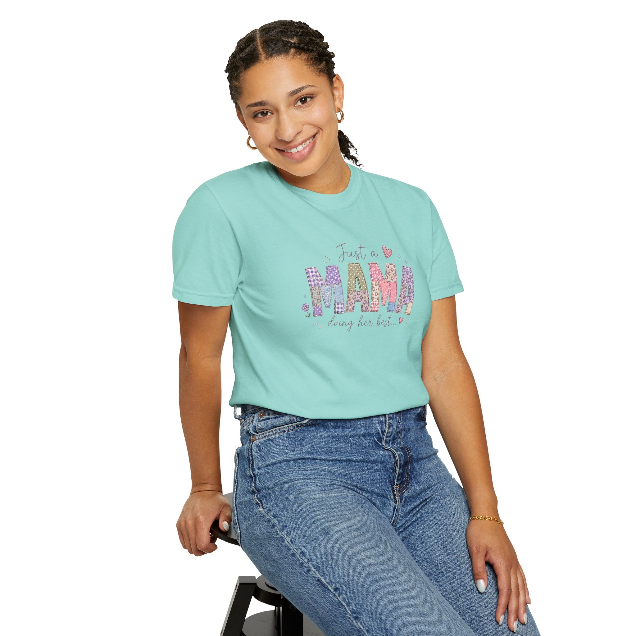 Just A “Mama” Doing Her Best T-Shirt
