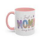 Just A "Mommy" Doing Her Best Mug