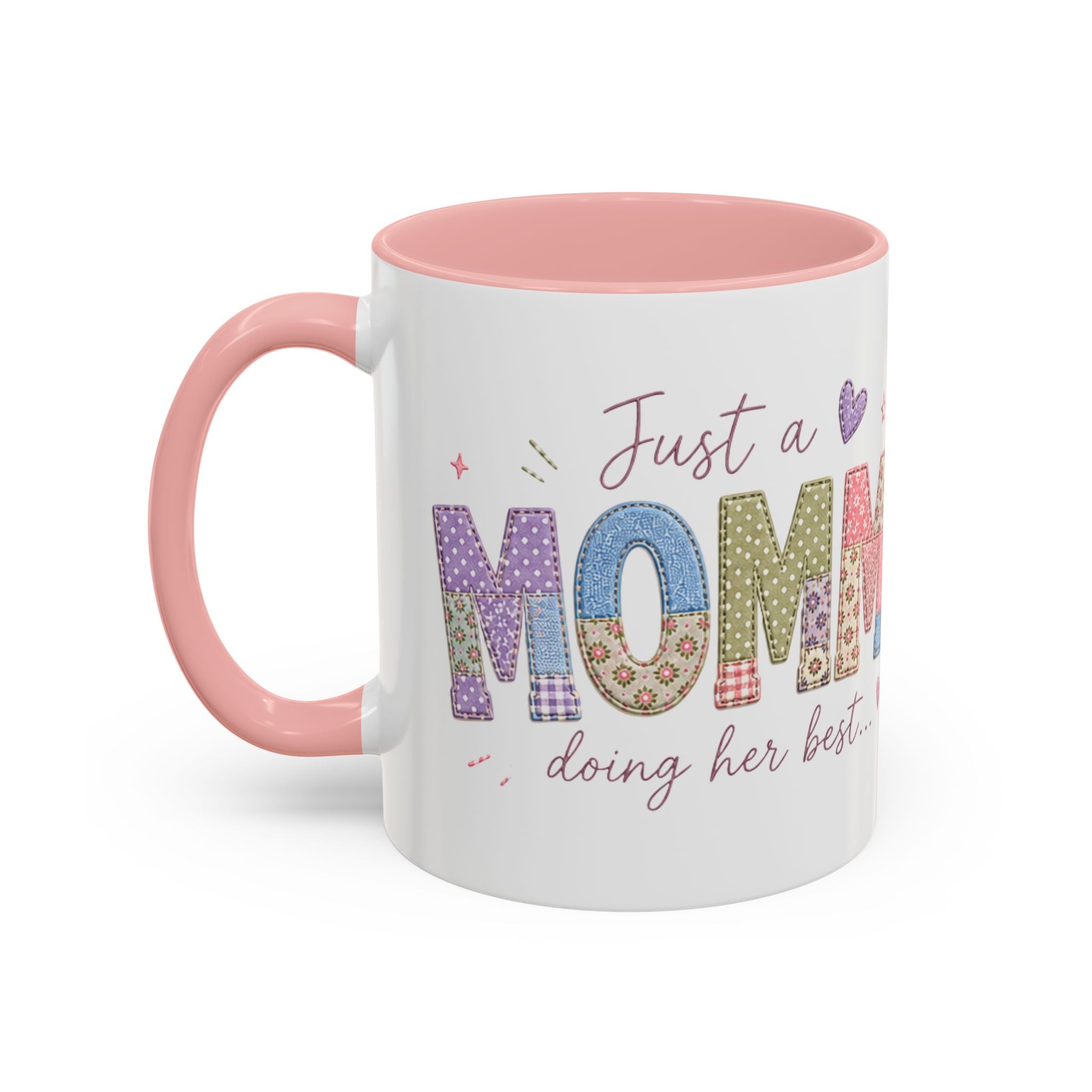 Just A "Mommy" Doing Her Best Mug