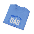 Promoted to Dad T-Shirt — New Dad Announcement Gift