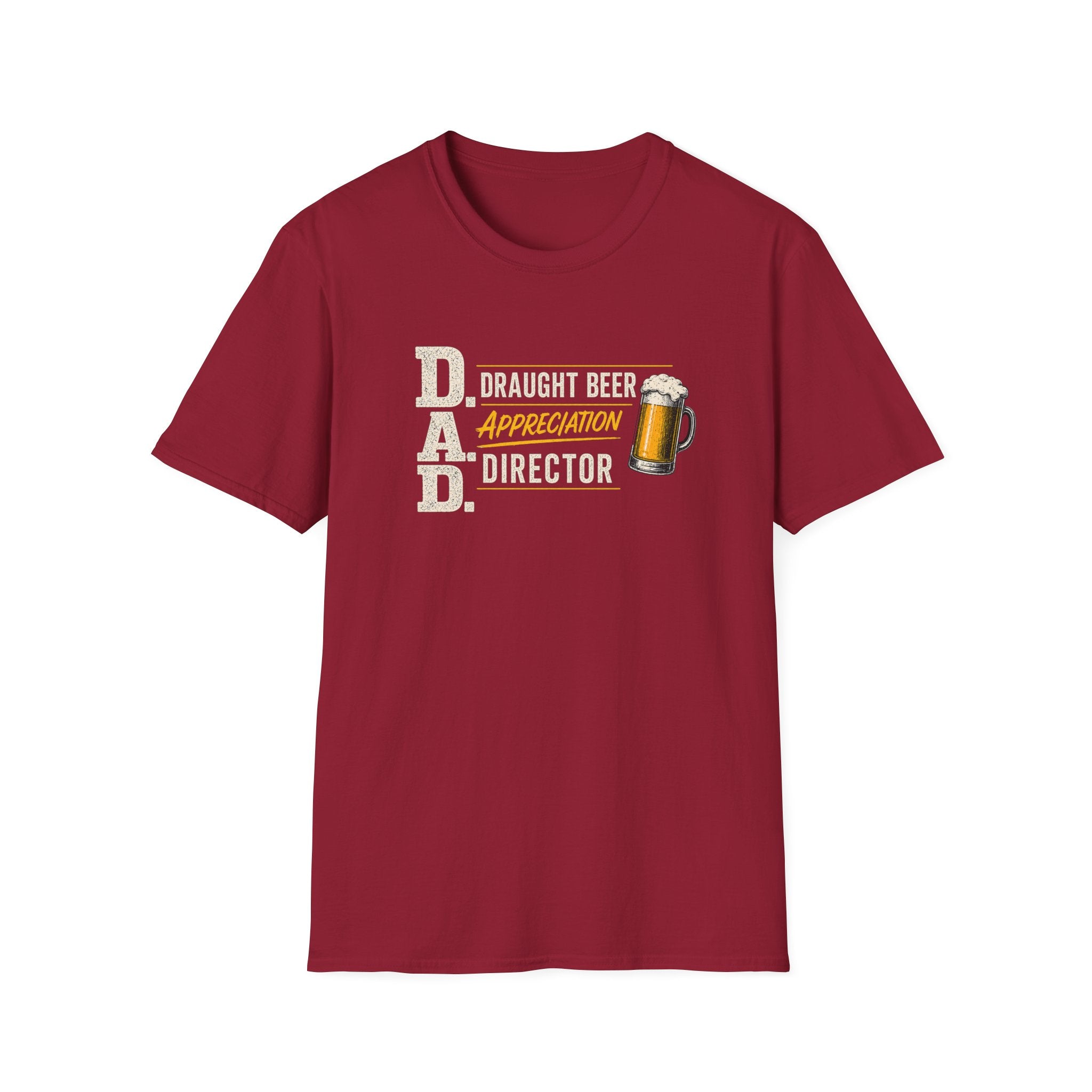 DAD Draught Beer Appreciation Director T-Shirt – Funny Father's Day Beer Tee