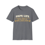 Papa Life T-Shirt — "Spoil Them & Send Them Home" Grandfather Gift