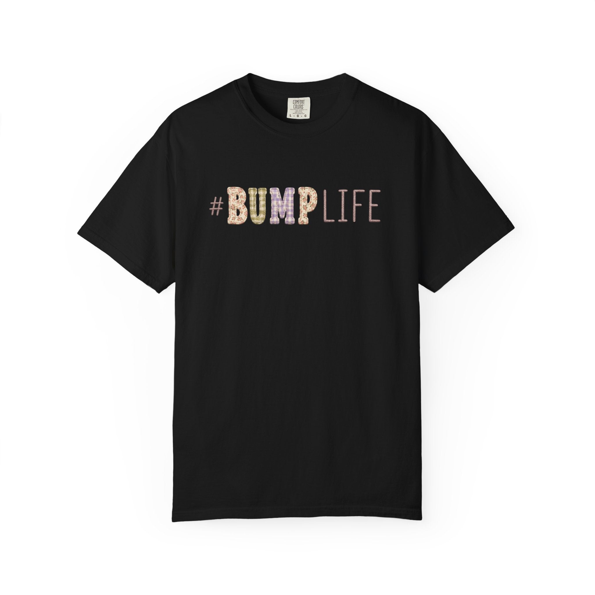 #BUMP LIFE Maternity Tee — Cute Pregnancy Shirt for Expecting Moms