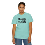 Mummy Is the Boss T-Shirt