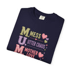 M.U.M. T‑Shirt — "Mess, Utter Chaos, Mother Love" Cute Mother's Day Tee