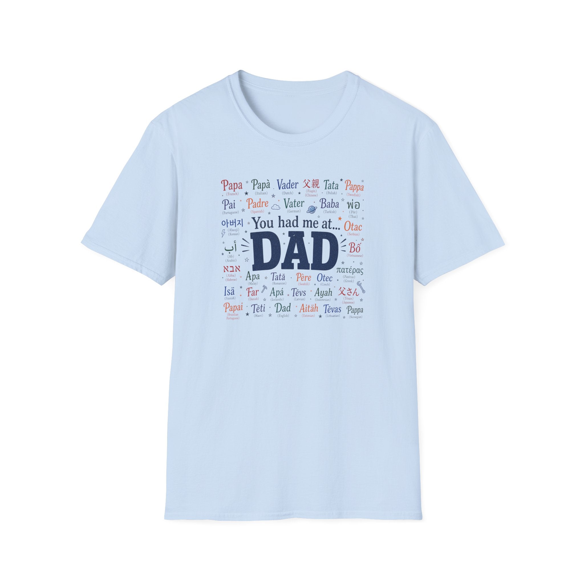 You Had Me At Dad T-Shirt — Fathers Day Gift Tee with 'Dad' Typography