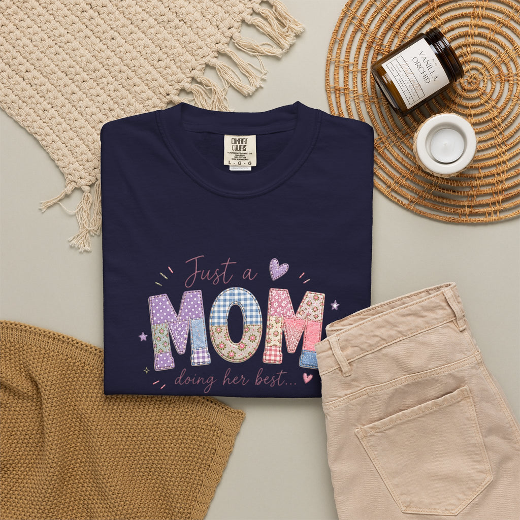 Just A “Mom” Doing Her Best T-Shirt