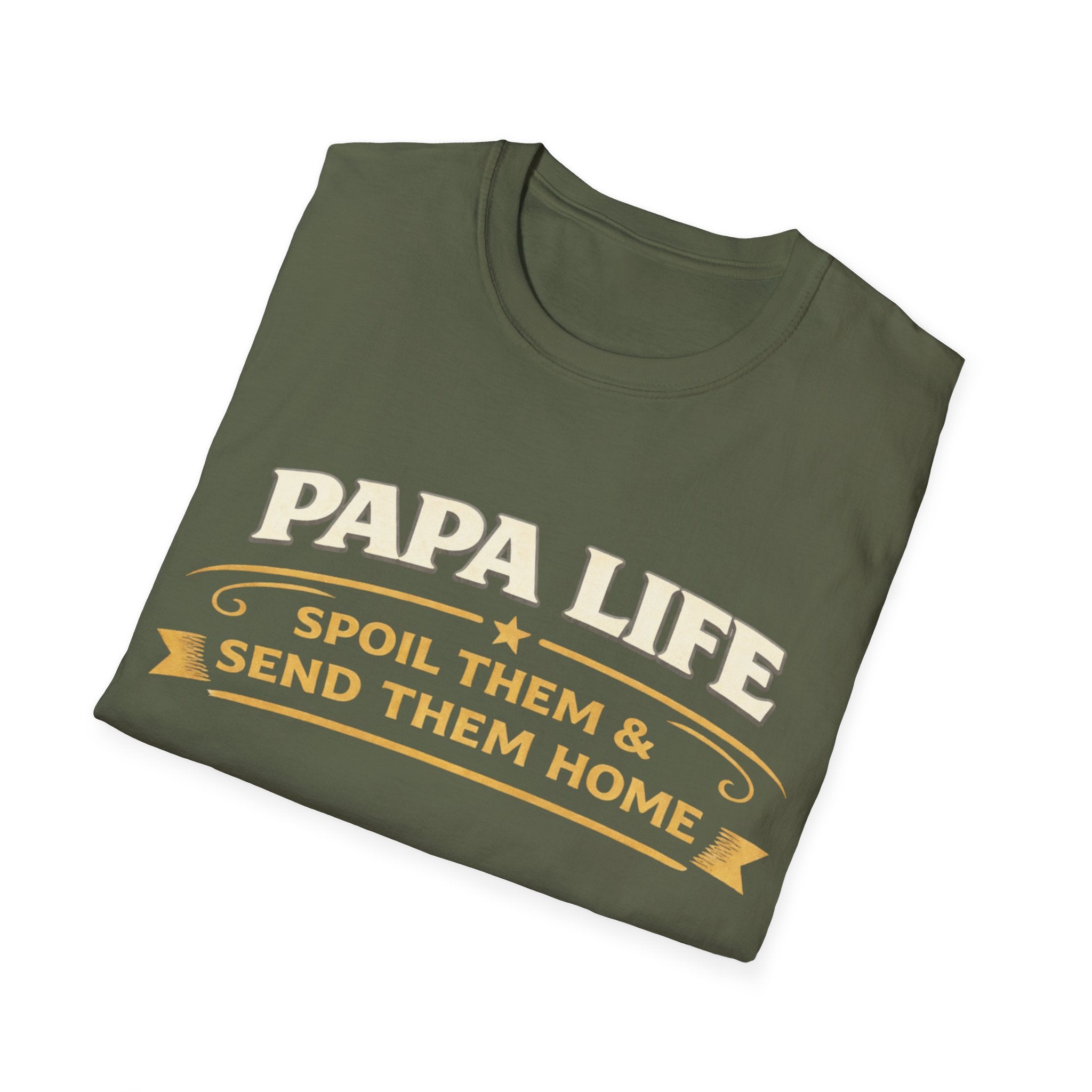 Papa Life T-Shirt — "Spoil Them & Send Them Home" Grandfather Gift