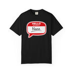 Hello My Name Is Nana T-Shirt