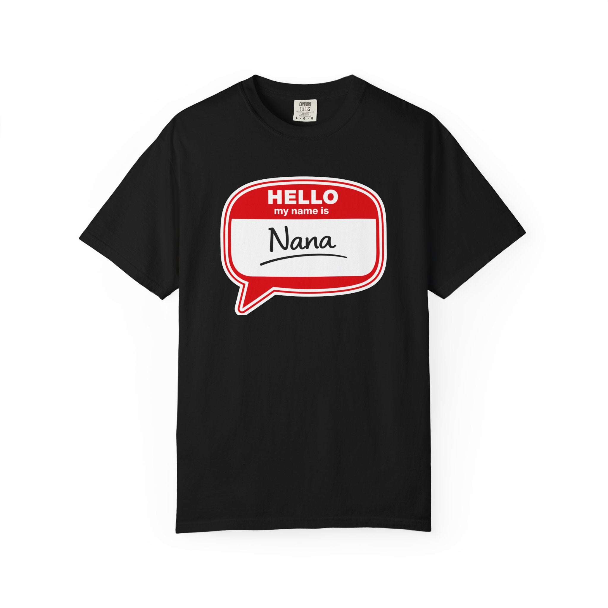 Hello My Name Is Nana T-Shirt