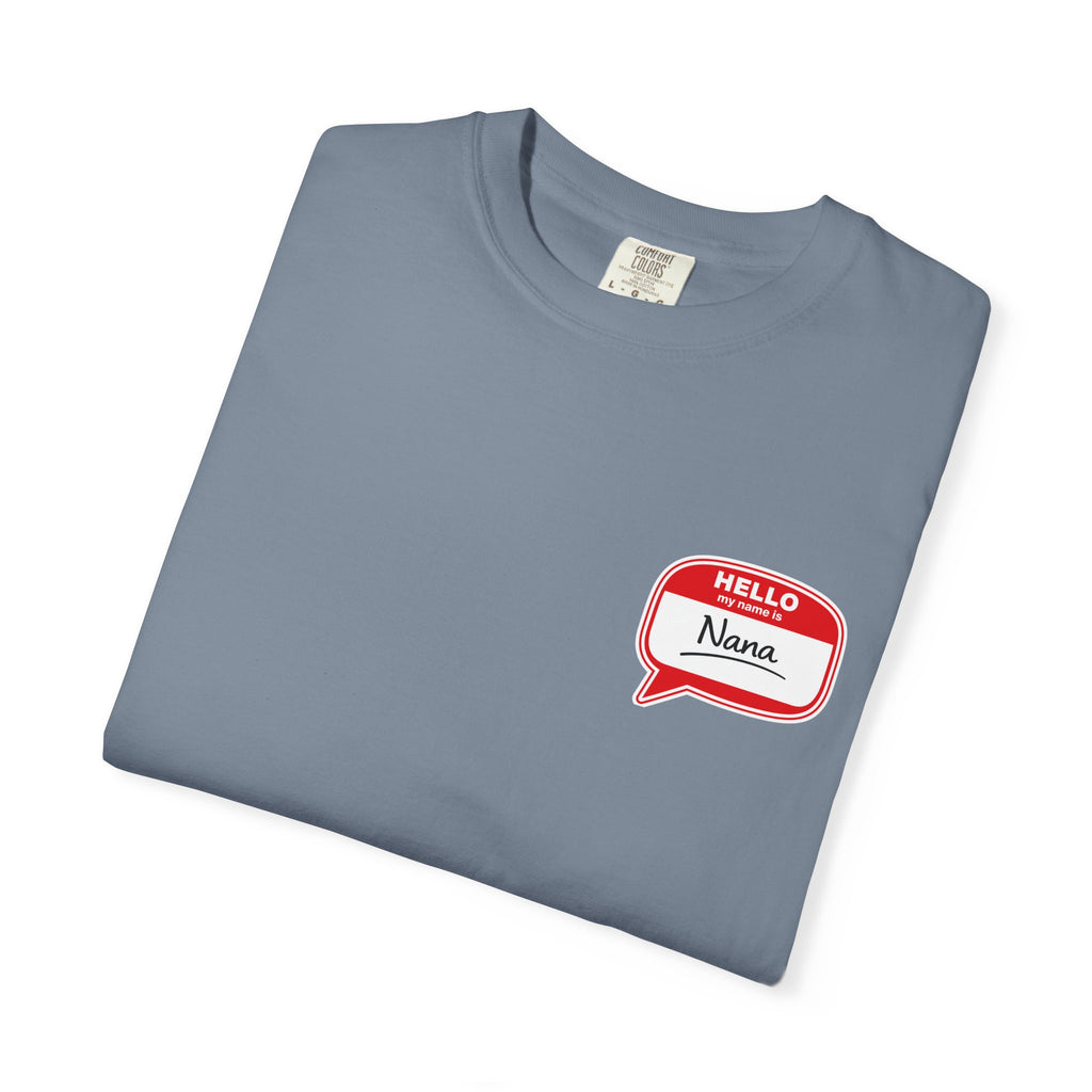 Nana Name Badge T-Shirt
