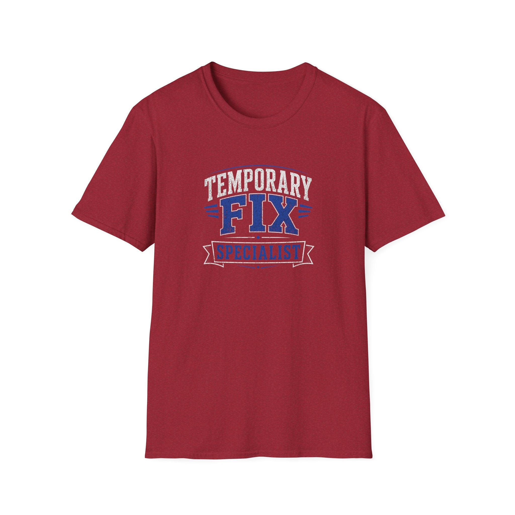 Temporary Fix Specialist T-Shirt — Funny Handyman / DIY Repair Crew Shirt