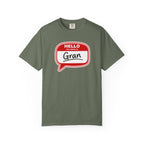 Hello My Name Is Gran T-Shirt – Funny Name Badge Tee for Grandmothers