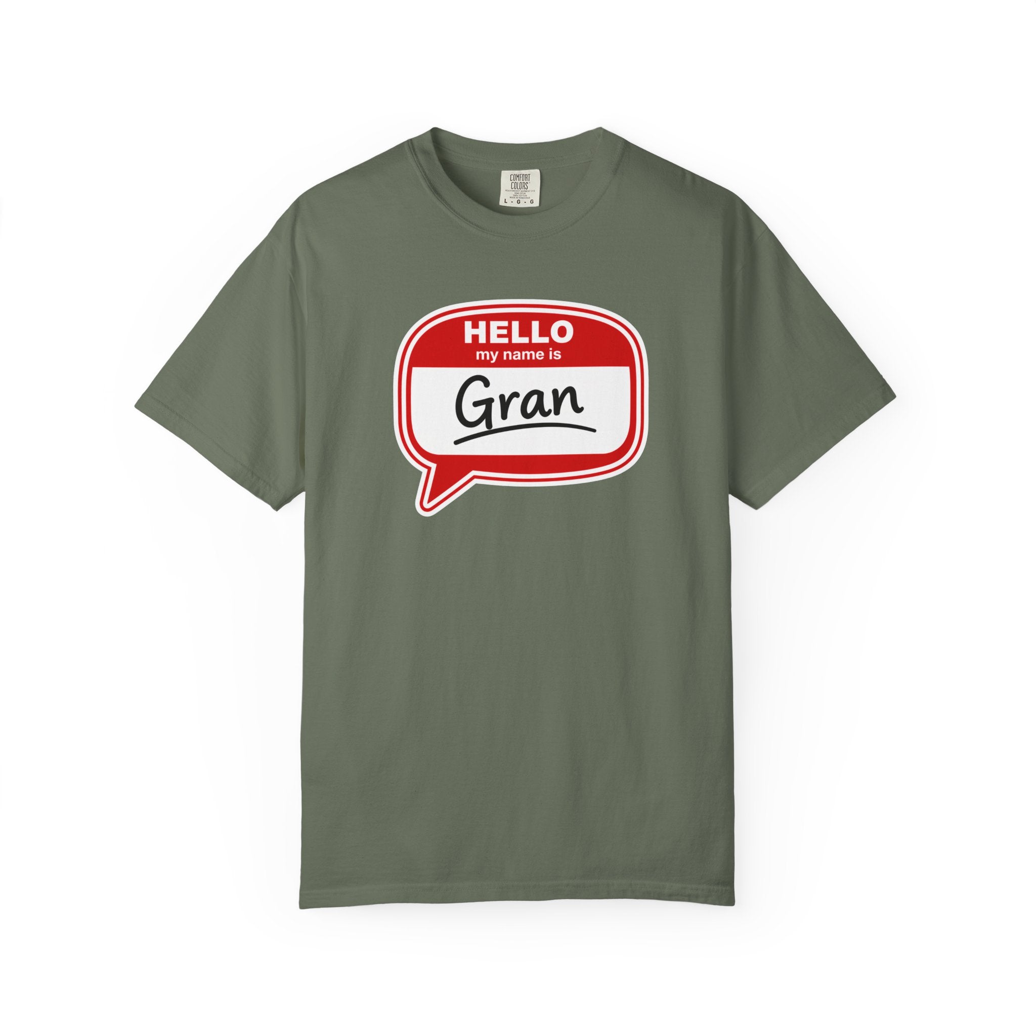 Hello My Name Is Gran T-Shirt – Funny Name Badge Tee for Grandmothers
