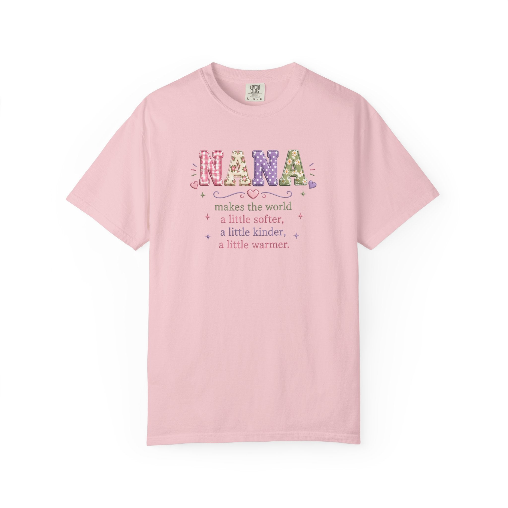 Nana Makes the World Better T-Shirt