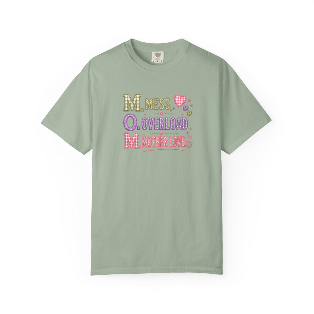Mom Acronym T-Shirt — “M.O.M. Mess Overload Mother Love” Cute Mom Graphic Tee