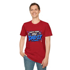 That’s How You Dad It T-Shirt