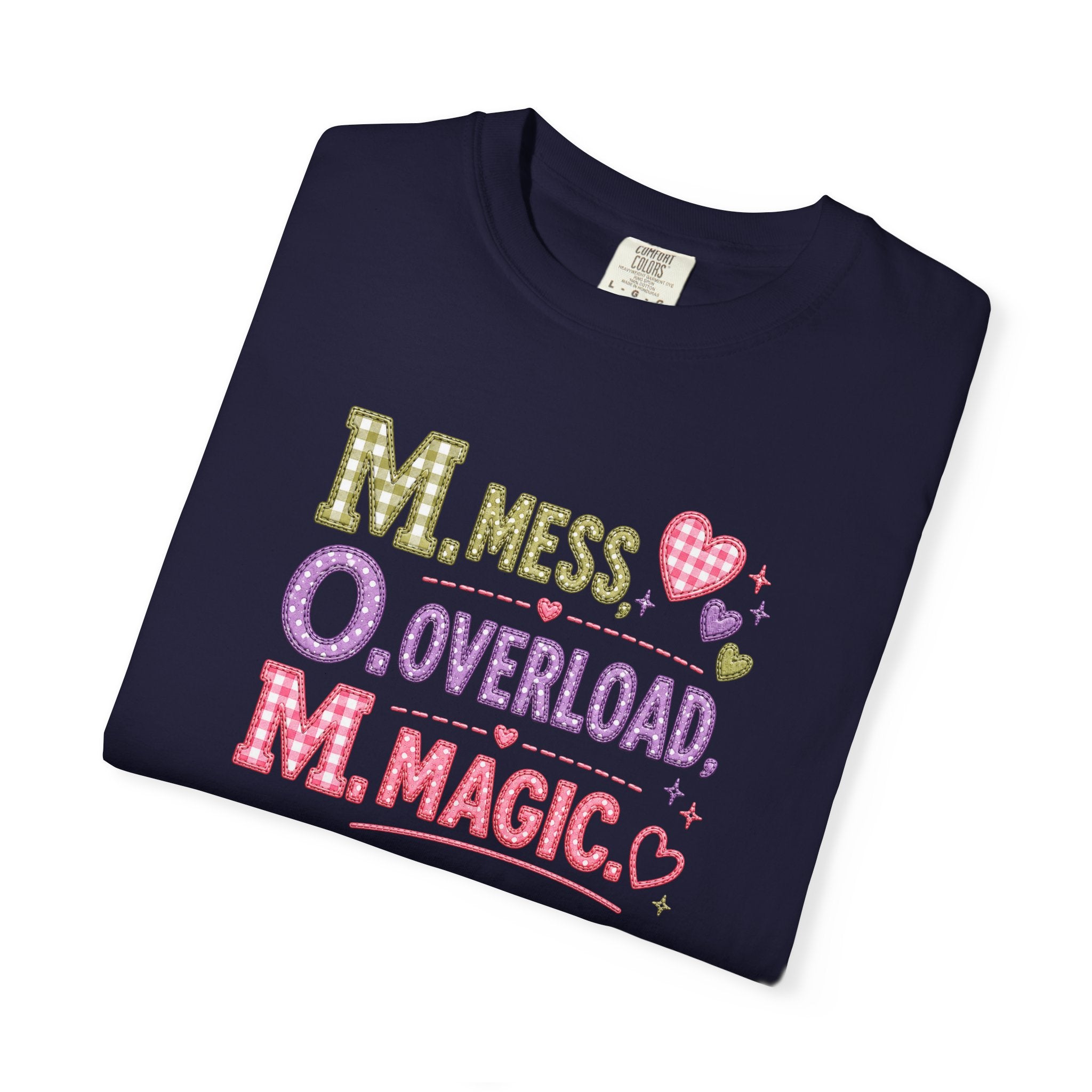 M.O.M. Graphic Tee — "Mess Overload Magic" Cute Mom Shirt
