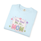 You Had Me at... MOM T-Shirt – Cute Pastel Mother's Day Tee