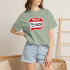 Hello My Name Is Mommy T-Shirt — Funny Mom Name Badge Tee