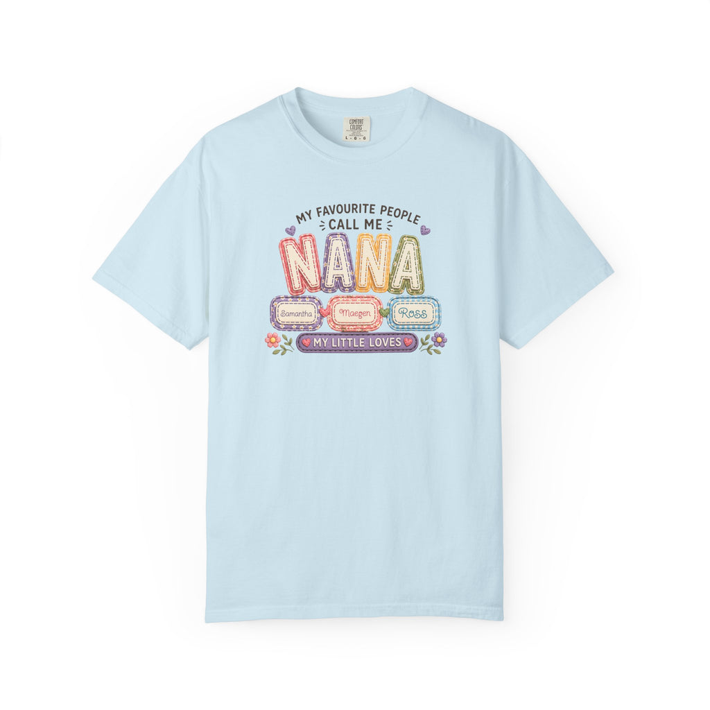 Nana T-Shirt — "My Favourite People Call Me Nana" Floral Grandma Gift Tee
