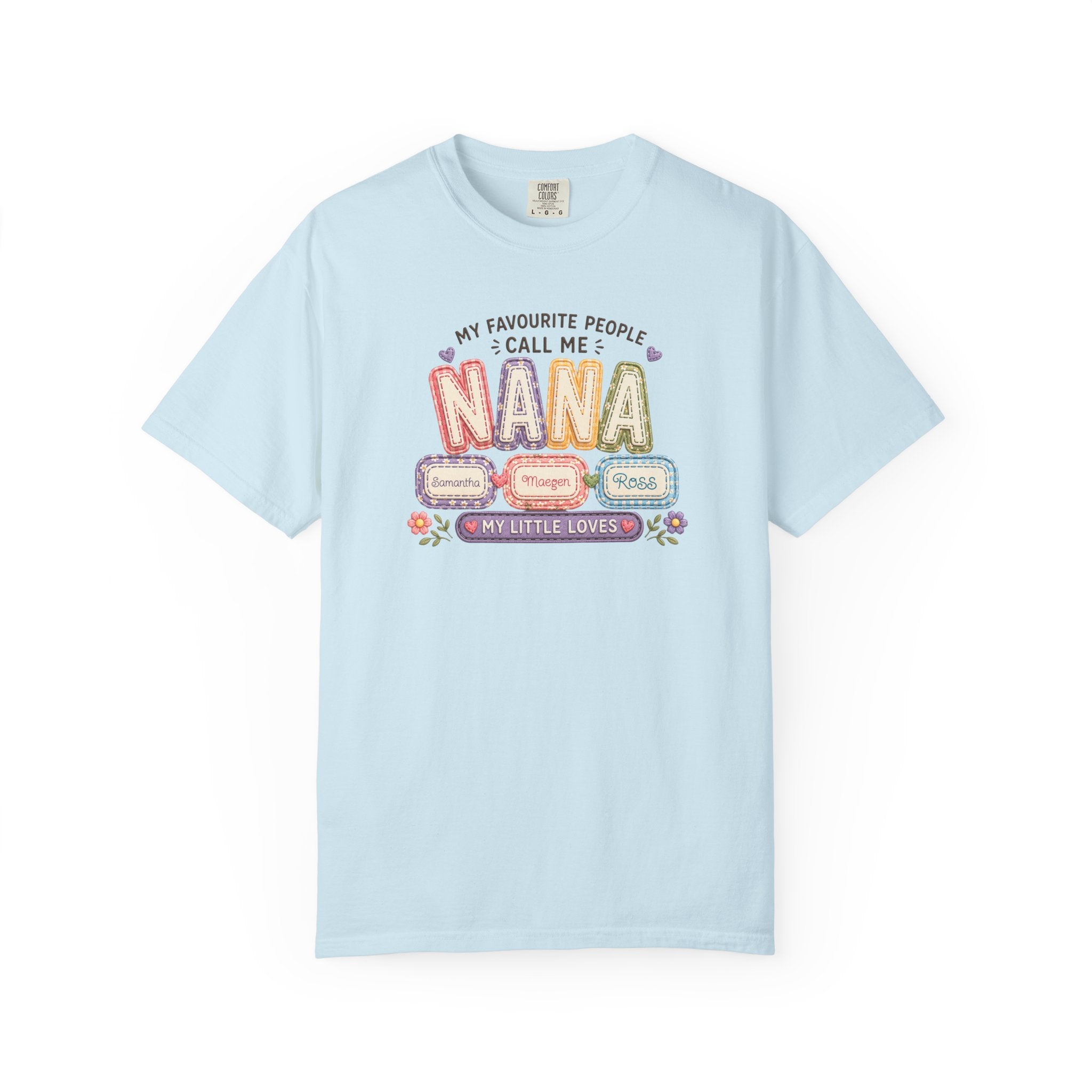 Nana T-Shirt — "My Favourite People Call Me Nana" Floral Grandma Gift Tee