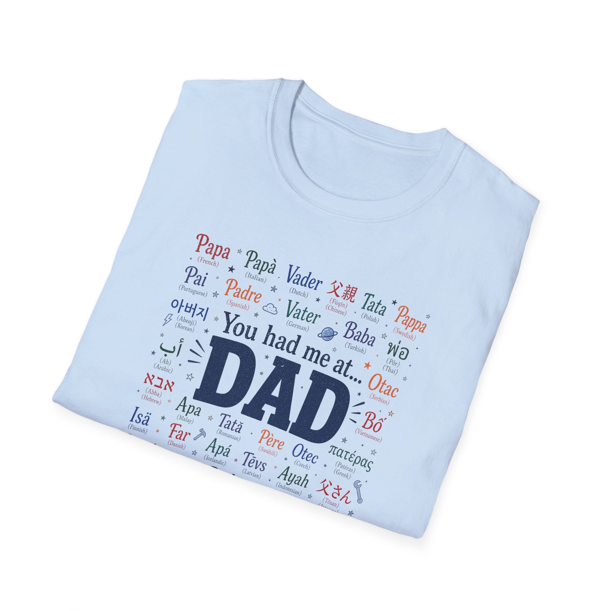 You Had Me At Dad T-Shirt — Fathers Day Gift Tee with 'Dad' Typography